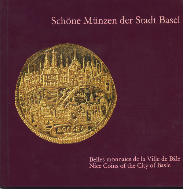 ЭРИХ Б. КАН ПРЕКРАСНЫЕ МОНЕТЫ ГОРОДА БАЗЕЛЬ 1975 ERICH B. CAHN SCHONE MUNZEN DER STADT BASEL, 29 СТРАНИЦ + ЦВЕТНЫЕ ИЛЛЮСТРАЦИИ 00-01-02-01