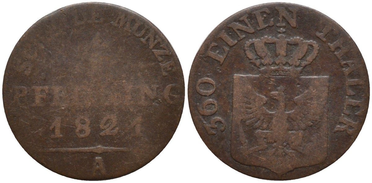 Пруссия 1 пфенниг 1821 А, Фридрих Вильгельм III (1797-1840) KM 405 медь 4549-149