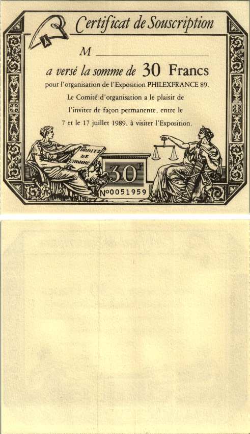ФРАНЦИЯ ПОДПИСНОЙ СЕРТИФИКАТ НА 30 ФРАНКОВ 1989 ДЛЯ ОРГАНИЗАЦИИ МЕЖДУНАРОДНОЙ ФИЛАТЕЛИСТИЧЕСКОЙ ВЫСТАВКИ PHILEXFRANCE 89 В ПАРИЖЕ, ОТКРЫТОЙ ДЛЯ ПОСЕТИТЕЛЕЙ С 7 ПО 17 ИЮЛЯ 1989 ГОДА бумага UNC (ПРЕСС) 8607-97-2