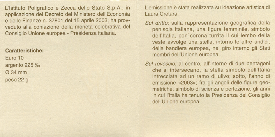 ИТАЛИЯ 10 ЕВРО 2003 ПРЕЗИДЕНТСТВО В ЕС серебро UNC 7-5-4-04