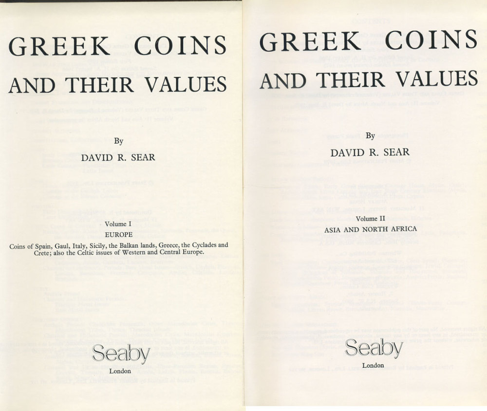 ДЭВИД Р. СИР ГРЕЧЕСКИЕ МОНЕТЫ И ИХ СТОИМОСТЬ В ДВУХ ТОМАХ (ЯЗЫК: АНГЛ.) 1978 DAVID R. SEAR, H. A. SEABY, GREEK COINS AND THEIR VALUES, 1ST EDITION, ЧАСТЬ 1: ЕВРОПА - 317 СТРАНИЦ + 40 ТАБЛИЦ С ИЛЛЮСТРАЦИЯМИ, ЧАСТЬ 2: АЗИЯ И СЕВЕРНАЯ АФРИКА - 762 СТРАНИЦЫ +