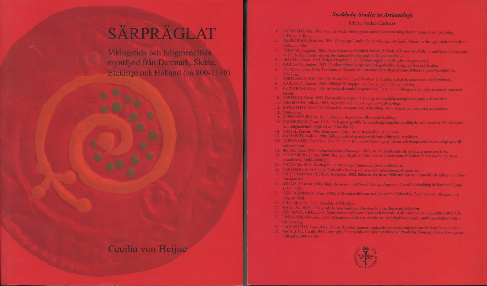 ЦЕЦИЛИЯ ФОН ГЕЙНЕ МОНЕТЫ ВРЕМЕН ВИКИНГОВ И СРЕДНЕВЕКОВЬЯ: РАЗЛИЧИЯ У НАХОДОК В ДАНИИ, СКОНЕ, БЛЕКИНГЕ И ХАЛЛАНДЕ (800-1130 ГГ) 2004 CECILIA VON HEJIE SARPRAGLAT VIKINGATIDA OCH TIDIGMEDELTIDA MYNTFYND FRAN DANMARK, SKANE, BLEKINGE OCH HALLAND (CA 800-1130