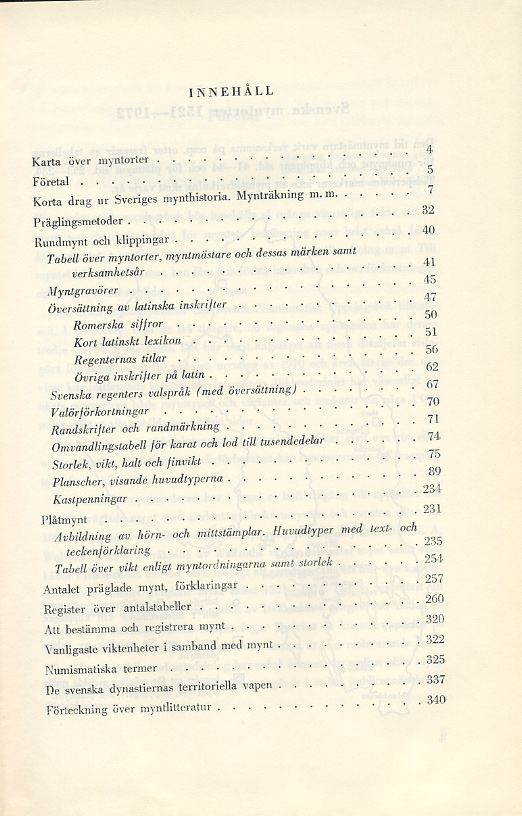 Нумизматическое издательство, Бертель Тингштром шведский нумизматический справочник. монеты в словах и картинках 1521-1972	1972	numismatiska bokforlaget, Bertel Tingstrom, svensk numismatisk 342 страницы + иллюстрации 58-01-12-06