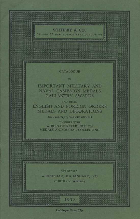 SOTHEBY & CO КАТАЛОГ МЕДАЛЕЙ ИЗ ВОЕННЫХ И ВОЕННОМОРСКИХ КАМПАНИЙ ВЫДАННЫХ ЗА ОТВАГУ, А ТАКЖЕ ИНЫХ АНГЛИЙСКИХ ОРДЕНОВ, МЕДАЛЕЙ И УКРАШЕНИЙ, А ТАКЖЕ СПРАВОЧНИКИ ПО МЕДАЛЯМ И ИХ КОЛЛЕКЦИОНИРОВАНИЮ. РАЗЛИЧНЫЕ ВЛАДЕЛЬЦЫ 26695 SOTHEBY & CO 00-01-11-08