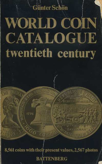 ГЮНТЕР ШОН КАТАЛОГ МОНЕТ МИРА. XX ВЕК 1975 GUNTER SCHON, WORLD COIN CATALOGUE TWENTIETH CENTURY, 1088 СТРАНИЦ + ИЛЛЮСТРАЦИИ английский 00-01-13-01