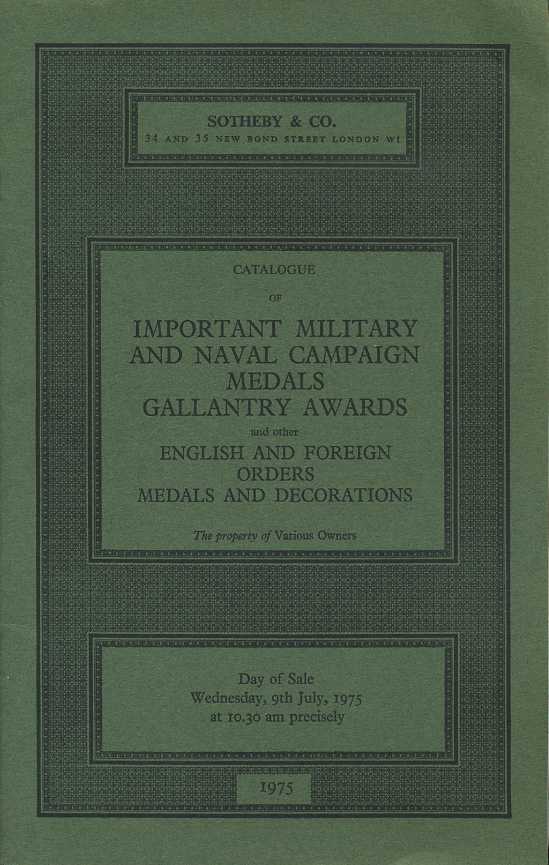 SOTHEBY & CO КАТАЛОГ МЕДАЛЕЙ ИЗ ВОЕННЫХ И ВОЕННОМОРСКИХ КАМПАНИЙ ВЫДАННЫХ ЗА ОТВАГУ, А ТАКЖЕ ИНЫХ АНГЛИЙСКИХ ОРДЕНОВ, МЕДАЛЕЙ И УКРАШЕНИЙ. РАЗЛИЧНЫЕ ВЛАДЕЛЬЦЫ 27584 SOTHEBY & CO, CATALOGUE OF IMPORTANT MILITARY AND NAVAL CAMPAIGN MEDALS GALLANTRY AWARDS A