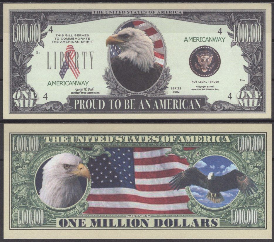США 1000000 долларов 2002 Горжусь тем, что я американец бумага UNC (пресс) 7197-20-2