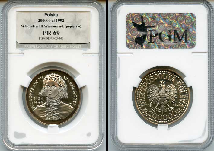 Польша 200000 злотых 1992 серия польские короли, Владислав III (1434-1444), в слабе PGM PR 69 KM 254 серебро  PROOF  15-008-18