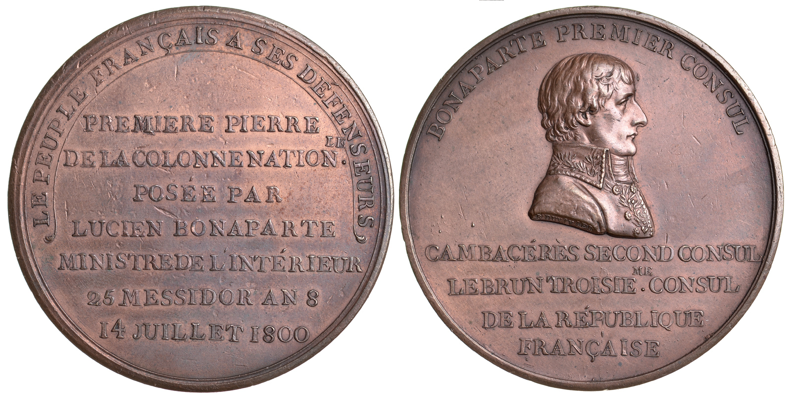 ФРАНЦИЯ МЕДАЛЬ 1800 БОНАПАРТ ПЕРВЫЙ КОНСУЛ, КАМБАСЕРЕ ВТОРОЙ КОНСУЛ, ЛЕБРЕН ТРЕТИЙ КОНСУЛ ФРАНЦУЗСКОЙ РЕСПУБЛИКИ, ФРАНЦУЗСКИЙ НАРОД СВОИМ ЗАЩИТНИКАМ, ПЕРВЫЙ КАМЕНЬ В ОСНОВАННИЕ КОЛОННЫ ЗАЛОЖЕН ЛЮСЬЕНОМ БОНАПАРТОМ, МИНИСТРОМ ВНУТРЕННИХ ДЕЛ, 25 МЕССИДОРА 8