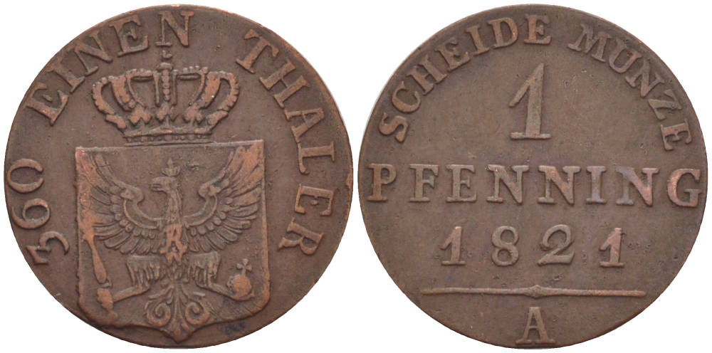 ПРУССИЯ 1 ПФЕННИГ 1821 А KM 405 медь 100-326
