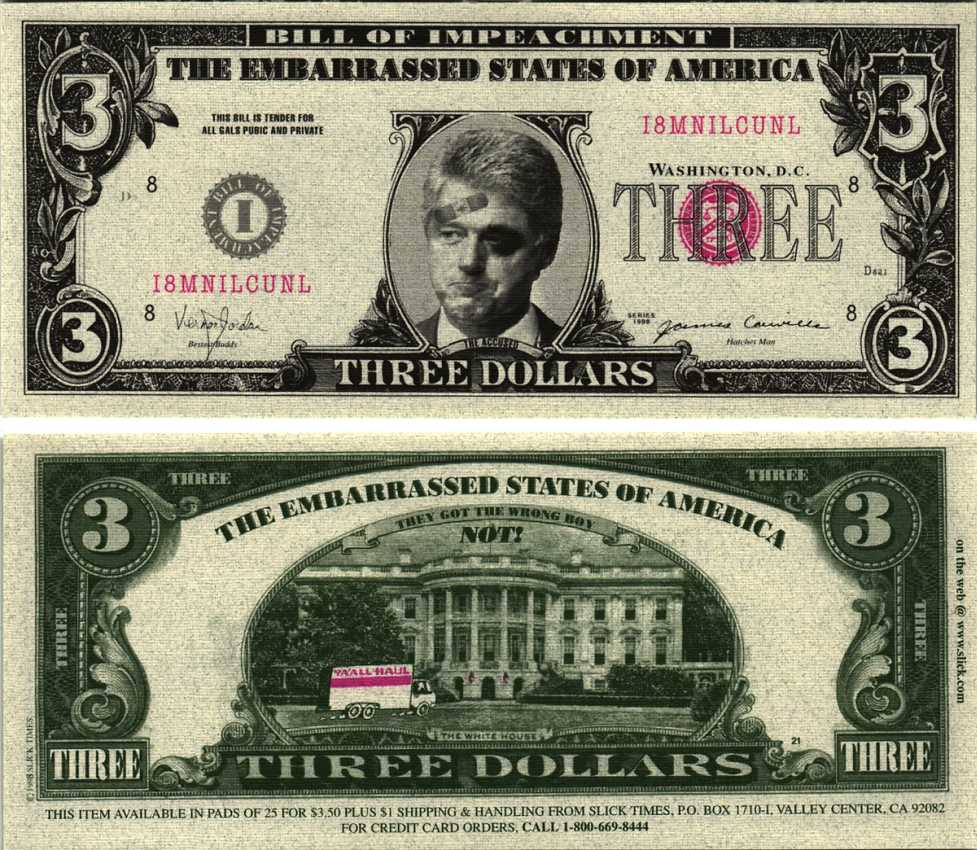 США 3 доллара 1998 сувенирная банкнота, импичмент Биллу Клинтону, Клинтон с синяком и подпись обвиняемый EMBARRASSED STATES OF AMERICA   бумага  UNC (пресс) 7198-29-1-2