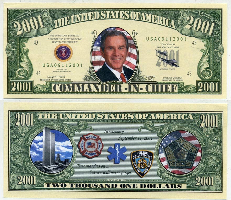 США 2000 ДОЛЛАРОВ 2001 ПРЕЗИДЕНТ И ГЛАВНОКОМАНДУЮЩИЙ ДЖОРЖ БУШ, СУВЕНИР бумага UNC (ПРЕСС) 7203-13-3