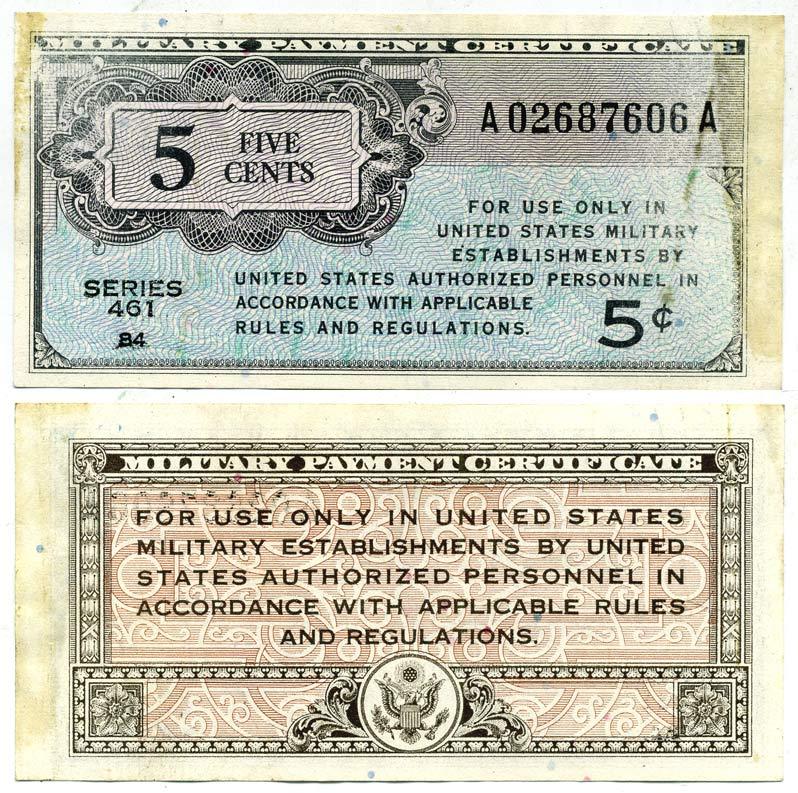 США 5 ЦЕНТОВ 1946 ДЛЯ ВООРУЖЕННЫХ СИЛ, ВОЕННЫЙ СЕРТИФИКАТ Pick М1 бумага 7523-50-4