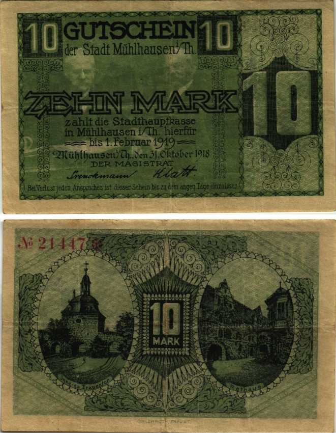 МЮЛЬХАУЗЕН 10 МАРОК 1918 НОТГЕЛЬД, 31 ОКТЯБРЯ 1918 - 1 ФЕВРАЛЯ 1919, ЗЕМЛЯ ТЮРИНГИЯ Geiger 364.03 бумага 6300-36-1-1