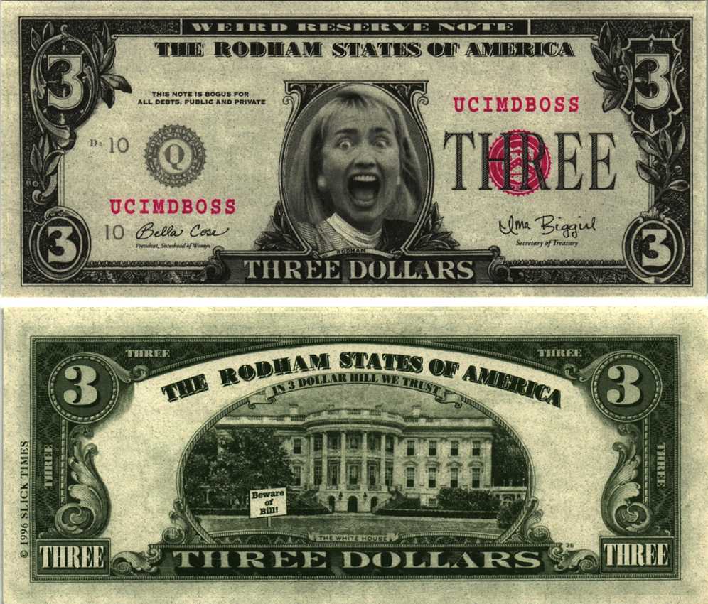 США 3 ДОЛЛАРА 1996 СУВЕНИРНАЯ БАНКНОТА, ХИЛЛАРИ КЛИНТОН, НАДПИСЬ THE RODHAM STATES OF AMERICA бумага UNC (ПРЕСС) 7198-34-1-1