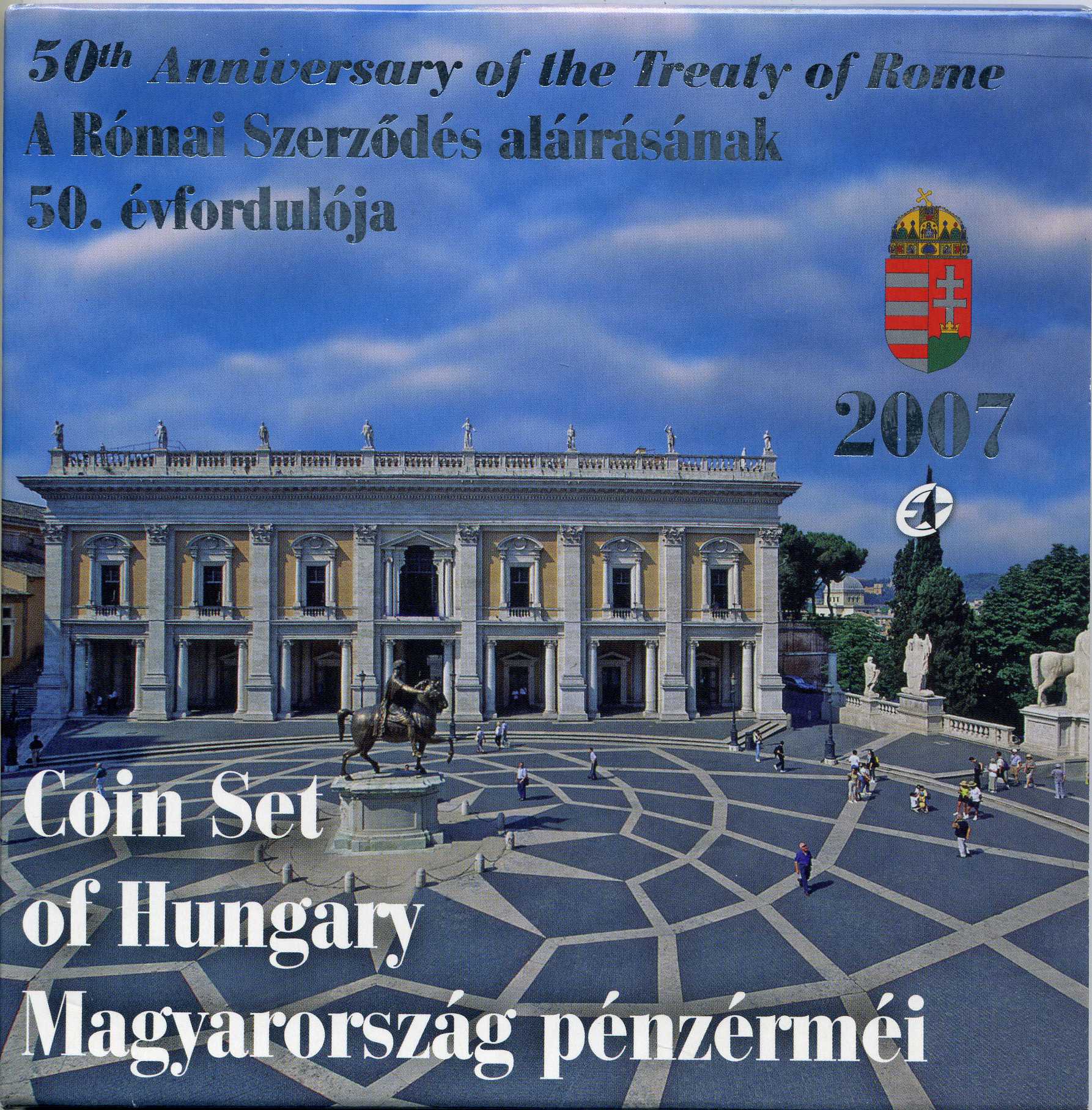 Венгрия государственный набор из 8 монет 2007 50 лет Римскому договору, официальный выпуск, в оригинальном картонном буклете, тираж 5000 экз.    PROOF  3-4-4-09