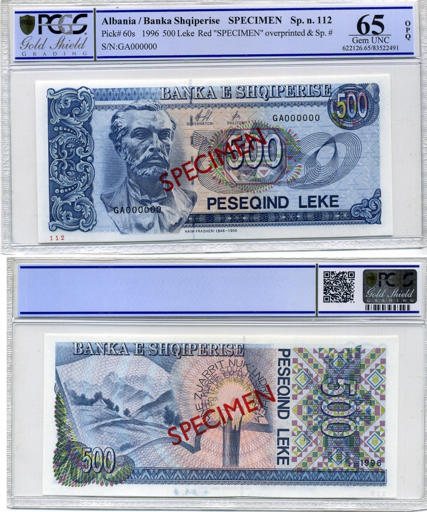 Албания 500 леков 1996 Наим Фрашери, Specimen. номер GA 000000, диагональная тонкая надпечатка, в слабе PCGS 65 Gem UNC Pick 60 s бумага UNC (пресс) 452-1-42