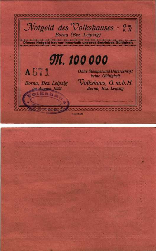 БОРНА 100000 МАРОК 1923 НОТГЕЛЬД, АВГУСТ 1923, ЗАМЛЯ САКСОНИЯ, НА 20 КМ. ЮЖНЕЕ ЛЕЙПЦИГА, VOLKSHAUSES G.m.b.H.. Keller 541 бумага 6300-36-3-2