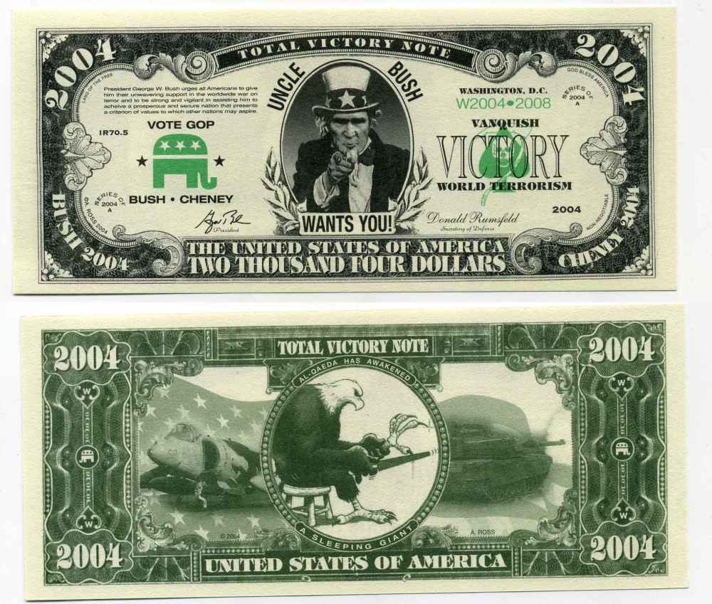 США 2004 ДОЛЛАРА 2004 СУВЕНИРНАЯ БАНКНОТА, ОКОНЧАТЕЛЬНАЯ ПОБЕДА НАД ТЕРОРИЗМОМ ДЕЛО КАЖДОГО, ТЫ НУЖЕН ДЯДЮШКЕ БУШУ, АЛЬКАЭДА РАЗБУДИЛА СПЯЩЕГО ГИГАНТА бумага UNC (ПРЕСС) 8588-72-2-1