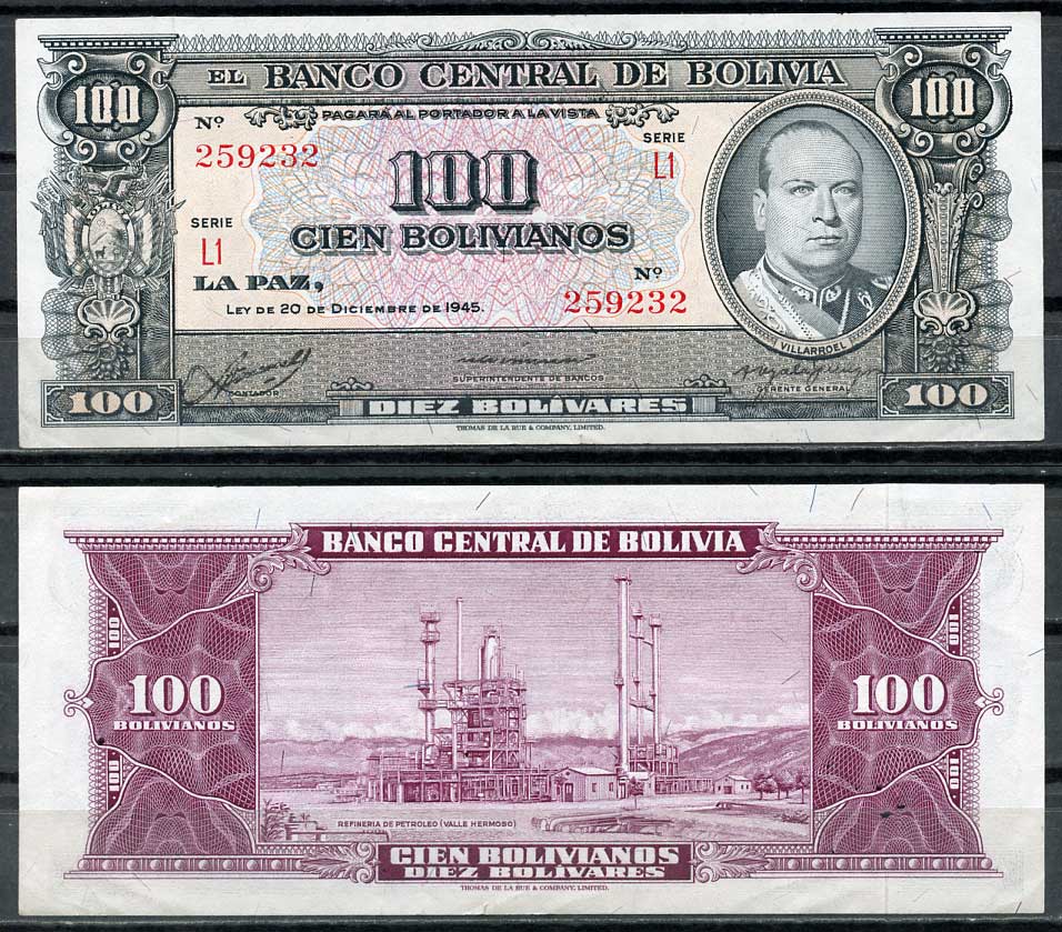Боливия 100 боливиано 1945 серия L1, Гуальберто Вильярроэль, нефтеперерабатывающий завод, Валле-Эрмосо Pick 147 (6)  бумага   7487-33-2-1