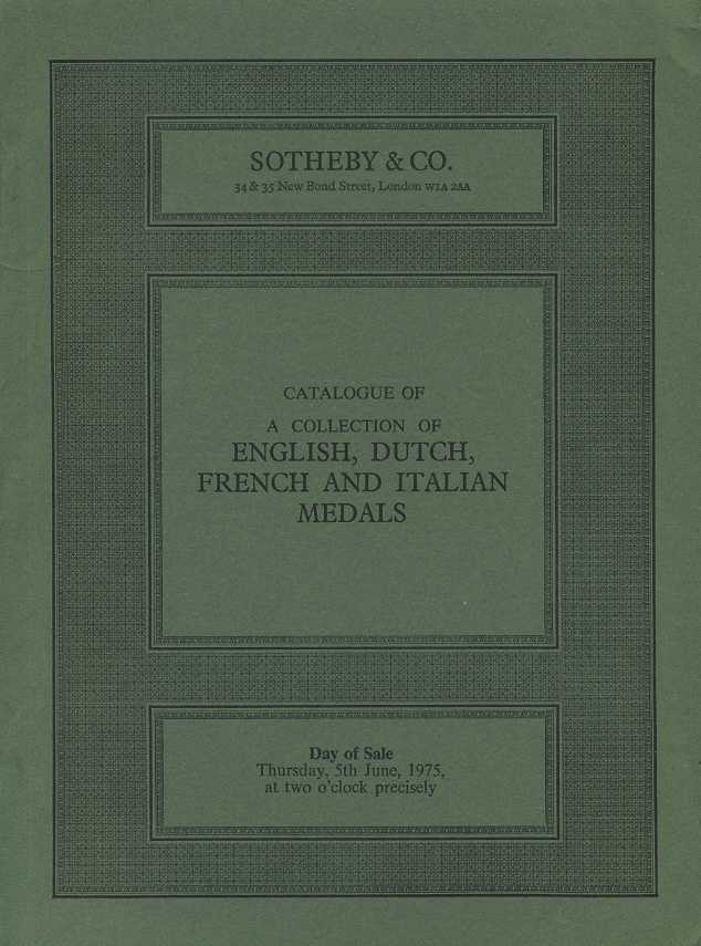 SOTHEBY & CO КАТАЛОГ АНГЛИЙСКИХ, НИДЕРЛАНДСКИХ, ФРАНЦУЗСКИХ И ИТАЛЬЯНСКИХ МЕДАЛЕЙ 27550 SOTHEBY & CO, CATALOGUE OF ENGLISH, DUTCH, FRENCH AND ITALIAN MEDALS, 131 СТРАНИЦA + ИЛЛЮСТРАЦИИ английский 00-01-10-34