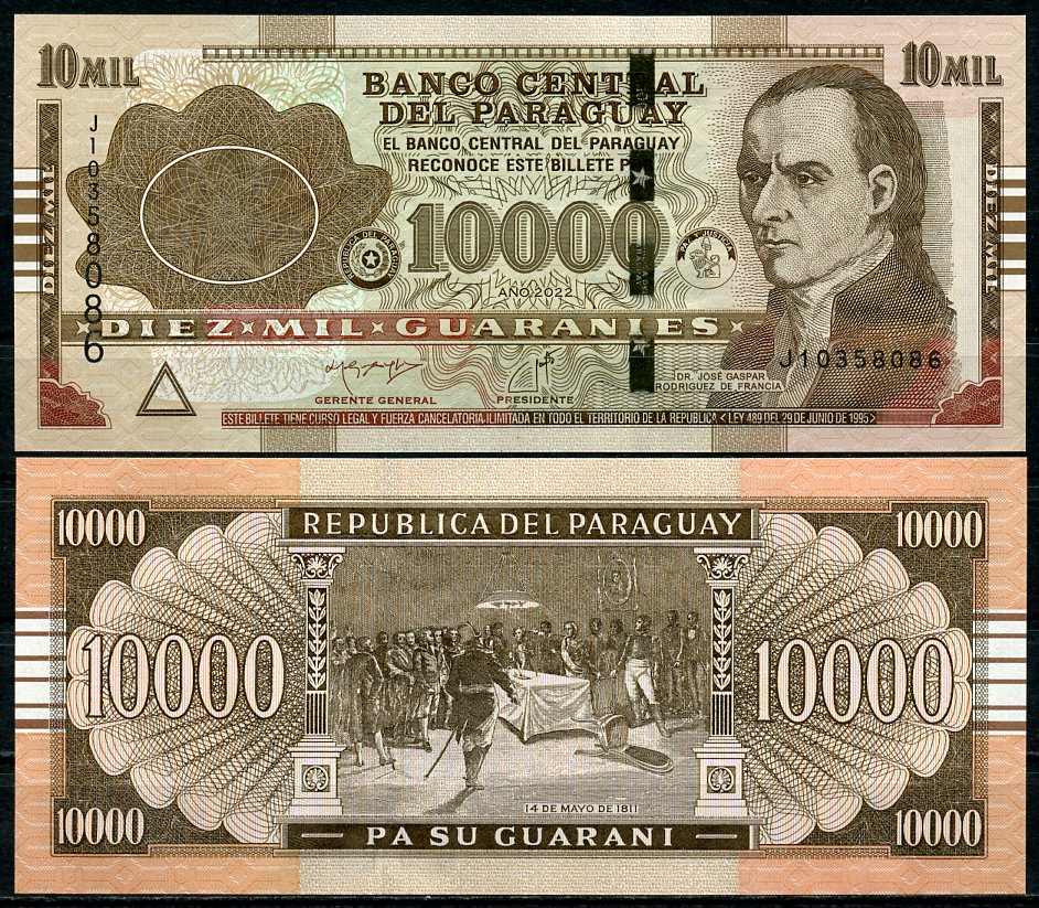 Парагвай 10000 гуарани 2022 Хосе Гаспар Родригес де Франсия, декларация независимости Pick A238  бумага  UNC (пресс) 447-6-3