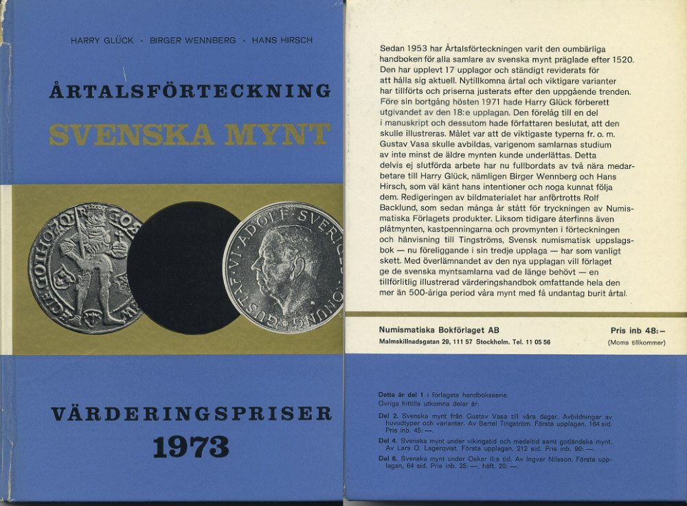 ГАРРИ ГЛЮК, БИРГЕР ВЕННБЕРГ, ГАНС ХИРШ ПОЛНЫЙ КАТАЛОГ ШВЕДСКИХ МОНЕТ 1973 HARRY GLUCK BIRGER WENNBERG HANS HIRSH, ARTALSFORTECKNING SVENSKA MYNT, ИЛЛЮСТРИРОВАННЫЙ КАТАЛОГ ШВЕДСКИХ МОНЕТ С 1521 ГОДА ДО 1973, 276 СТРАНИЦ 00-01-02-22