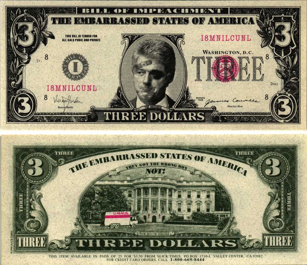 США 3 доллара 1998 сувенирная банкнота, импичмент Биллу Клинтону, Клинтон с синяком и подпись обвиняемый EMBARRASSED STATES OF AMERICA   бумага  UNC (пресс) 7198-32-1-1