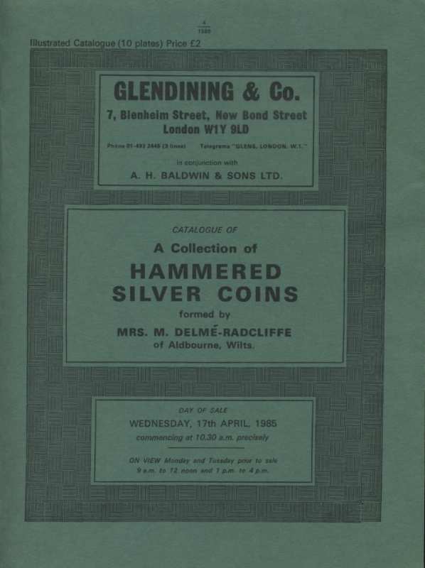 Glendining & Co КОЛЛЕКЦИЯ ОТЧЕКАНЕННЫХ ВРУЧНУЮ СЕРЕБРЯНЫХ МОНЕТ. MRS. M. DELME-RADCLIFFE 31154 A COLLECTION OF HAMMERED SILVER COINS, 64 СТРАНИЦЫ ТАБЛИЦЫ С ИЛЛЮСТРАЦИЯМИ английский 00-01-13-11