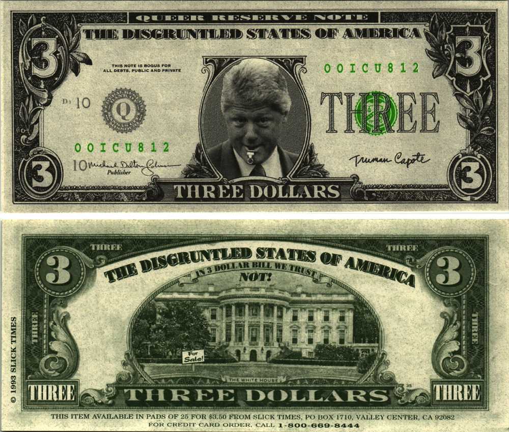 США 3 ДОЛЛАРА 1993 СУВЕНИРНАЯ БАНКНОТА, БИЛЛ КЛИНТОН СО СВИСТКОМ, НАДПИСЬ THE DISGRUNTLED STATES OF AMERICA бумага UNC (ПРЕСС) 7198-44-4-1