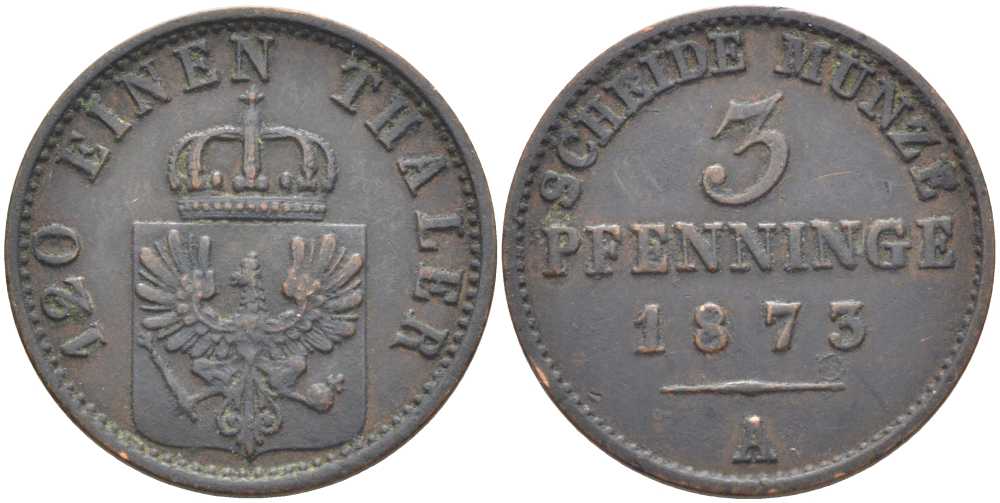 ПРУССИЯ 3 ПФЕННИГА 1873 А, ВИЛЬГЕЛЬМ I (1861-1888) KM 482 медь 117-1134
