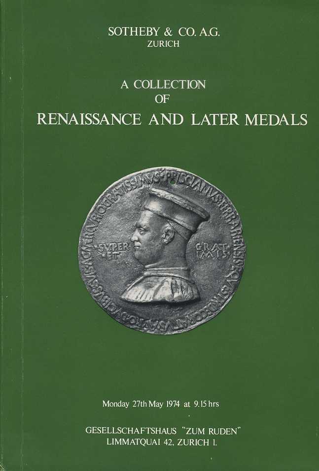 SOTHEBY & CO A.G ZURICH КОЛЛЕКЦИЯ МЕДАЛЕЙ РЕНЕССАНСА И ПОСТРЕНЕССАНСА 27176 SOTHEBY & CO A.G ZURICH, A COLLECTION OF RENAISSANCE AND LATER MEDALS, 160 СТРАНИЦ + ТАБЛИЦЫ С ИЛЛЮСТРАЦИЯМИ английский 00-01-11-04