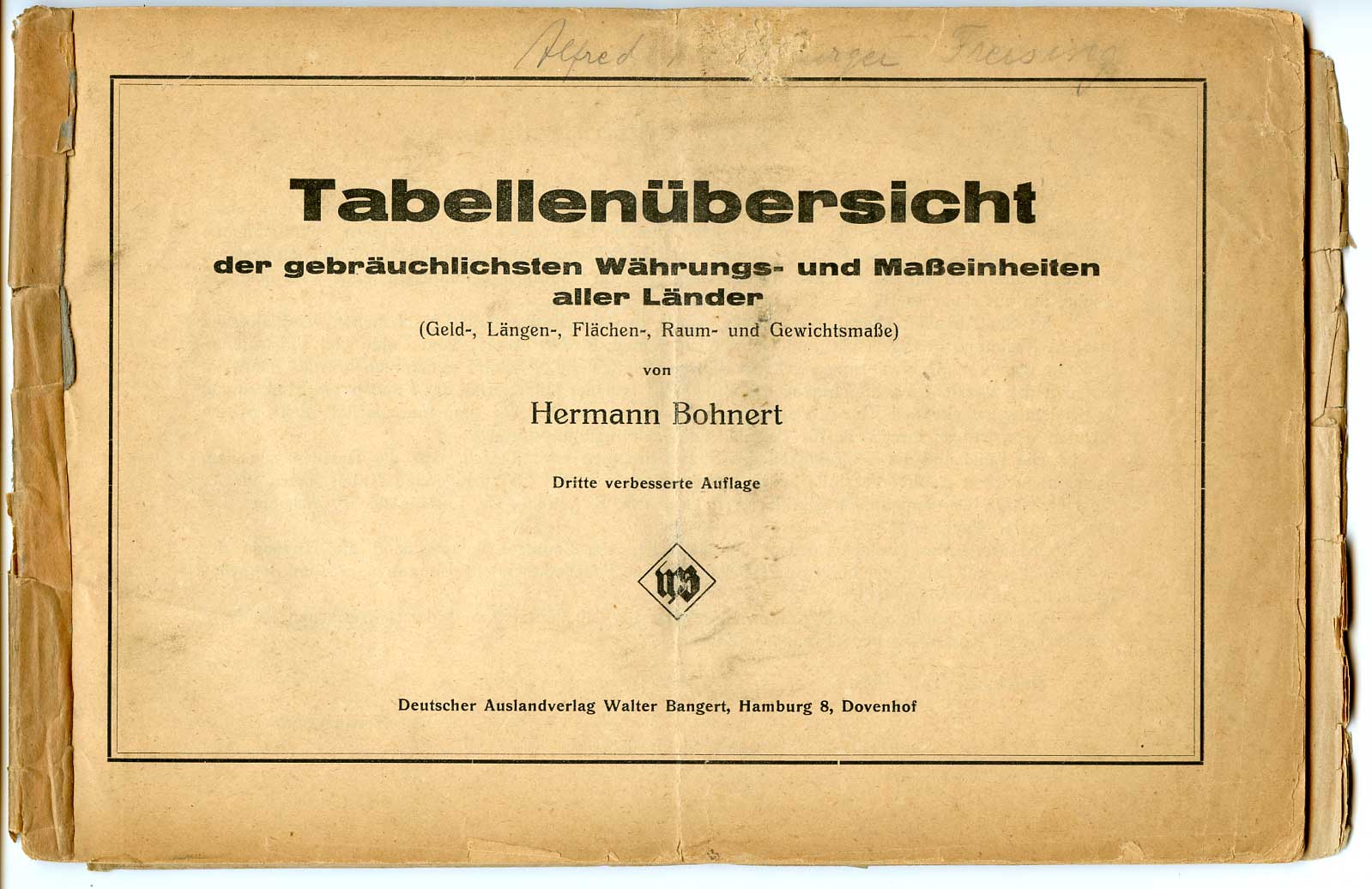 Hermann Bohnert Tabellenubersicht Сравнительные таблицы основных валют и мер мира, 1923, 48 страниц и дополнение 1925 года, 10 страниц 00-01-16-17
