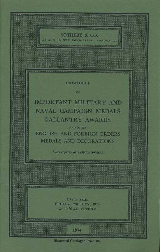 SOTHEBY & CO КАТАЛОГ МЕДАЛЕЙ ИЗ ВОЕННЫХ И ВОЕННОМОРСКИХ КАМПАНИЙ ВЫДАННЫХ ЗА ОТВАГУ, А ТАКЖЕ ИНЫХ АНГЛИЙСКИХ ОРДЕНОВ, МЕДАЛЕЙ И УКРАШЕНИЙ. РАЗЛИЧНЫЕ ВЛАДЕЛЬЦЫ 27215 SOTHEBY & CO, CATALOGUE OF IMPORTANT MILITARY AND NAVAL CAMPAIGN MEDALS GALLANTRY AWARDS A