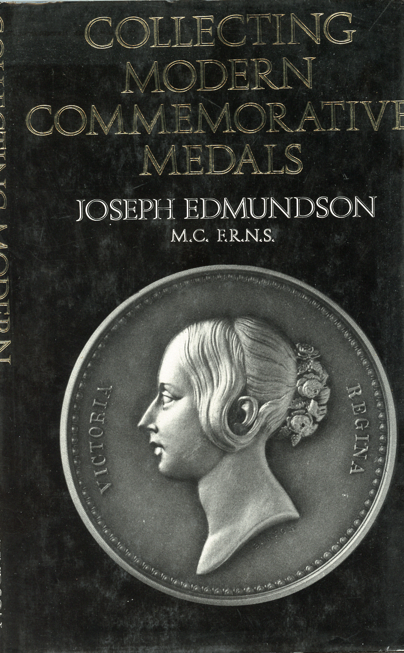 Joseph Edmundson  1972 Collecting modern commemorative medals (Коллекционирование современных памятных медалей), 248 страниц 00-01-08-16
