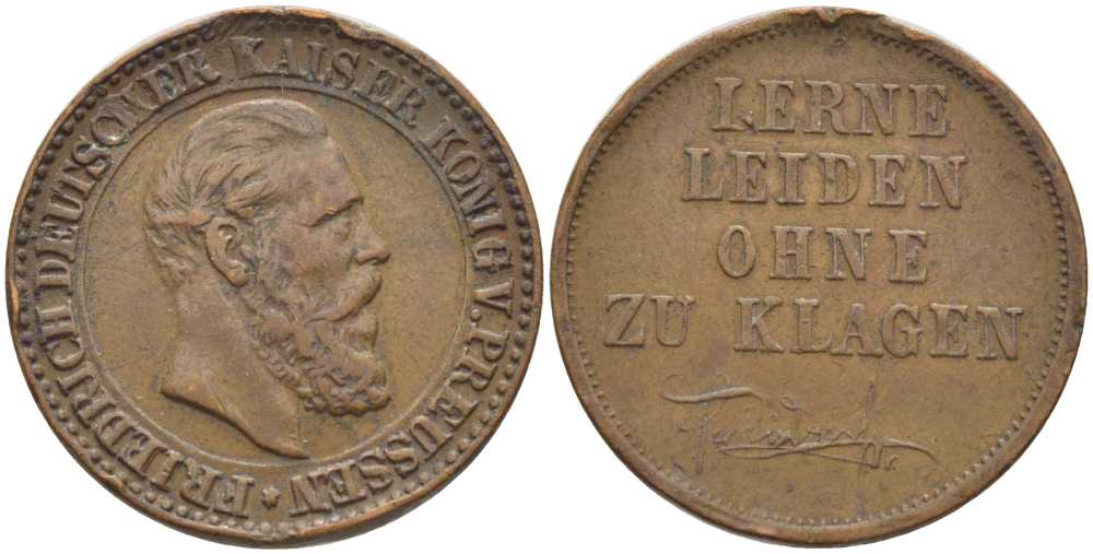 ПРУССИЯ ЖЕТОН 1888 КОРОЛЬ ПРУССИИ ФРИДРИХ III, LERNE LEIDEN OHNE ZU KLAGEN, СПИЛЕН ПОДВЕС ДЛЯ НОШЕНИЯ, НАГРАДА ЗА МУЖЕСТВО (УЧИСЬ ПЕРЕНОСИТЬ СТРАДАНИЯ НЕ ЖАЛУЯСЬ), ДИАМЕТР 22 ММ., ВЕС 4 ГР. бронза 4391-415