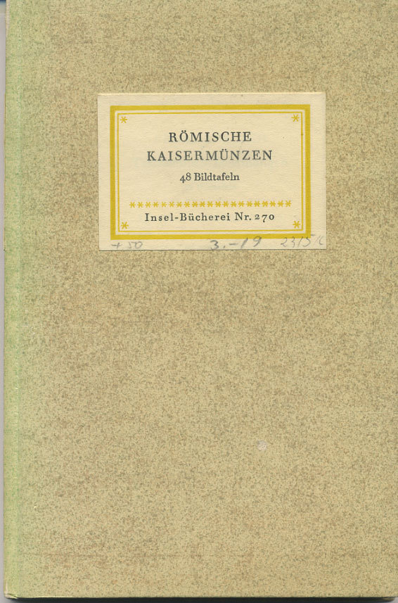 МАКС ХИРМЕР РИМСКИЕ ИМПЕРАТОРСКИЕ МОНЕТЫ №270 1942 MAX HIRMER, ROMISCHE KAISERMUNZEN #270, 66 СТРАНИЦ + 48 ИЗОБРАЖЕНИЙ 00-01-07-23
