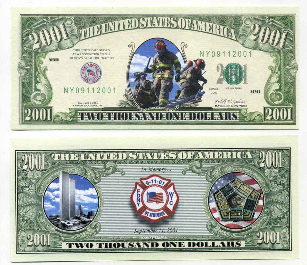 США 2001 ДОЛЛАР 2001 СУВЕНИРНАЯ БАНКНОТА, В ПАМЯТЬ ГЕРОЕВ СПАСАТЕЛЕЙ FDNY, ТРАГЕДИЯ 11 СЕНТЯБРЯ 2001 бумага UNC (ПРЕСС) 8588-69-2-1