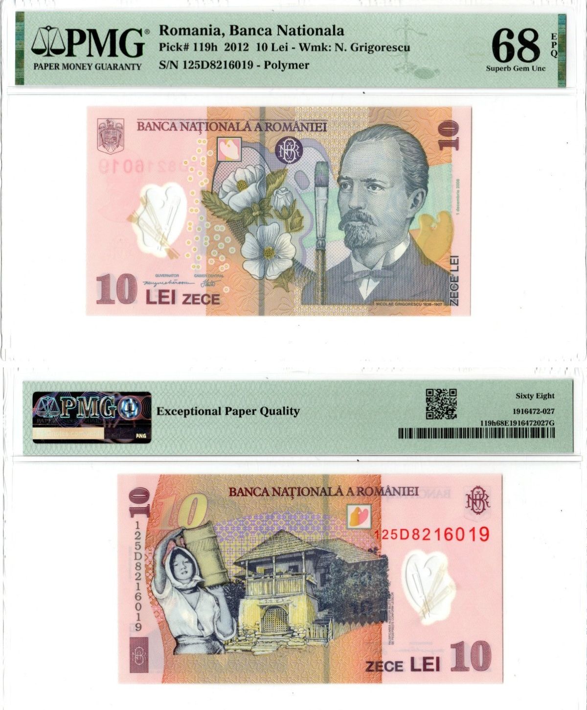 Румыния 10 леев 2012 Николае Григореску, цветы мальвы, крестьянка, Румынский "Кулэ" в Олтения. В слабе PMG 68 superb gem unc Pick 119 h пластик UNC (пресс) 452-1-143