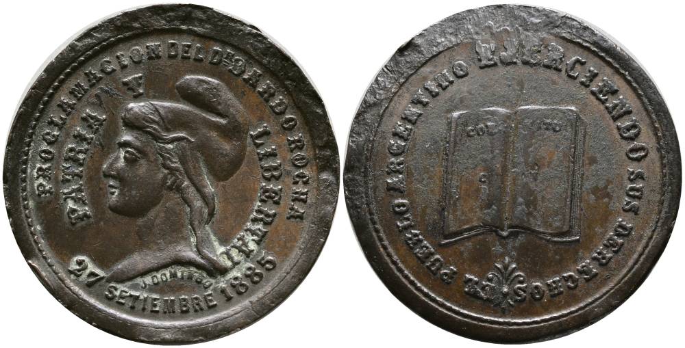 Аргентина медаль 1885 прокламация доктора Рохаса 27 сентября 1885 года, PATRIA Y LIBERTAD, диаметр 27 мм. бронза 4531-1216
