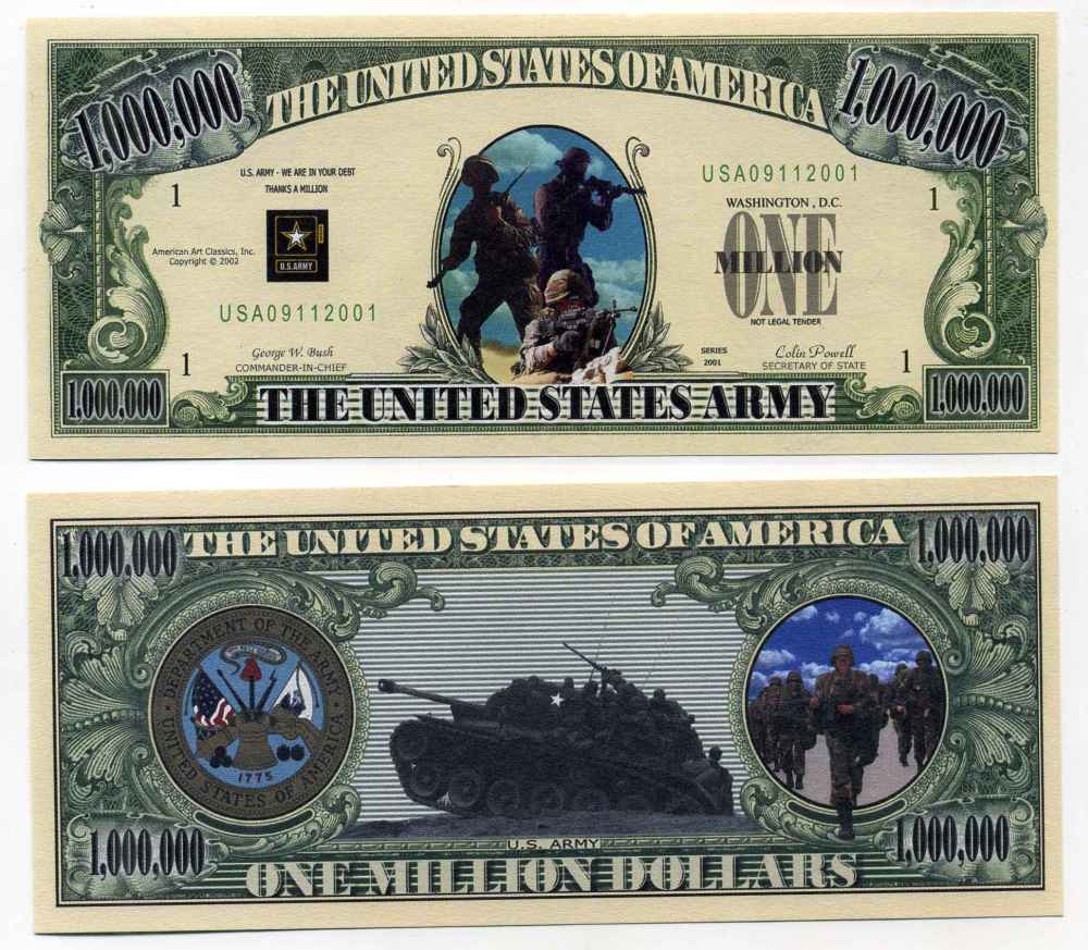 США 1000000 ДОЛЛАРОВ 2001 СУВЕНИРНАЯ БАНКНОТА, СЕРИЯ АМЕРИКАНСКАЯ АРМИЯ, ПЕХОТИНЦЫ, МЫ У ВАС В ДОЛГУ, ГЛАВНОКОМАНДУЮЩИЙ ДЖ. БУШ, ГОССЕКРЕТАРЬ КОЛИН ПАУЭЛ бумага UNC (ПРЕСС) 8588-66-2-1