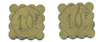 ФРАНЦИЯ 10 ФРАНКОВ НАЧАЛО XX ВЕКА 25 x 25 мм, вес около 3,85 гр., платежный жетон., платежный жетон латунь 89-1115