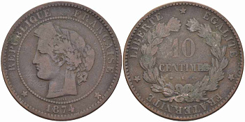 ФРАНЦИЯ 10 САНТИМОВ 1874 K, ТРЕТЬЯ РЕСПУБЛИКА (1871-1940) KM 815.2, LA FRANC 135.13 бронза 97-612