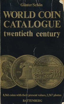 ГЮНТЕР ШОН КАТАЛОГ МОНЕТ МИРА. XX ВЕК 1975 GUNTER SCHON, WORLD COIN CATALOGUE TWENTIETH CENTURY, 1088 СТРАНИЦ + ИЛЛЮСТРАЦИИ английский 00-01-13-01
