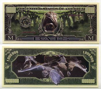 США 1000000 ДОЛЛАРОВ 2004 СУВЕНИРНАЯ БАНКНОТА, ЛЕТУЧИЕ МЫШИ ВАМПИРЫ бумага UNC (ПРЕСС) 8588-19-1-2