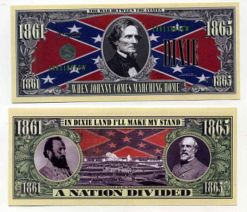 США СУВЕНИРНАЯ БАНКНОТА ND 1861-1865, ВОЙНА МЕЖДУ СЕВЕРОМ И ЮГОМ, НАЦИЯ РАЗДЕЛЕНА бумага UNC (ПРЕСС) 8588-22-3-2