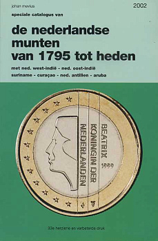 ЙОХАН МЕВИУС НИДЕРЛАНДСКИЕ МОНЕТЫ С 1795 ГОДА ПО НАСТОЯЩЕЕ ВРЕМЯ 2002 JOHAN MEVIUS, DE NEDERLANDSE MUNTEN VAN 1795 TOT HEDEN, 96 СТРАНИЦ + ИЛЛЮСТРАЦИИ голландский 00-01-10-07