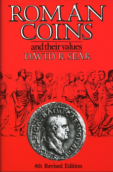 SEAR, DAVID. ROMAN COINS & THEIR VALUES. 4TH REVISED EDITION. 00-00-00-00