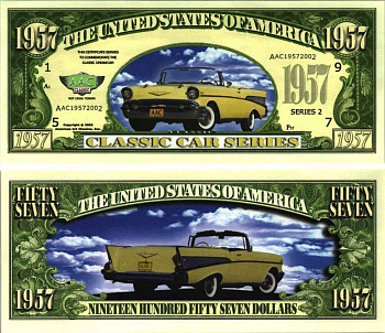 США 1957 ДОЛЛАРОВ 2002 СУВЕНИРНАЯ БАНКНОТА, СЕРИЯ КЛАССИЧЕСКИЕ АВТОМОБИЛИ, СЕРИЯ 2, ААС 1957 ГОДА бумага UNC (ПРЕСС) 7198-41-3-1