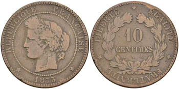 ФРАНЦИЯ 10 САНТИМОВ 1873 А, ТРЕТЬЯ РЕСПУБЛИКА (1871-1940) KM 815.1, LE FRANC 135.10 бронза 111-924